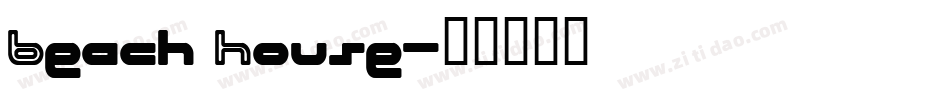 Beach House字体转换